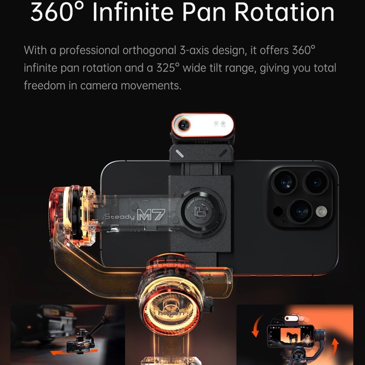 Hohem iSteady M7 gimbal for smartphone featuring 360-degree infinite pan rotation and 325-degree tilt range